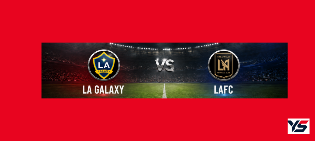 LA Galaxy vs LAFC
