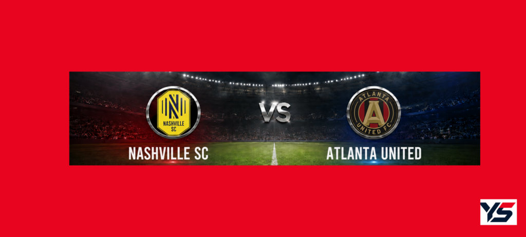 Nashville SC vs Atlanta United
