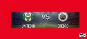 United IK vs Örebro